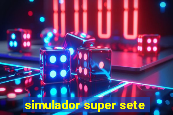 simulador super sete